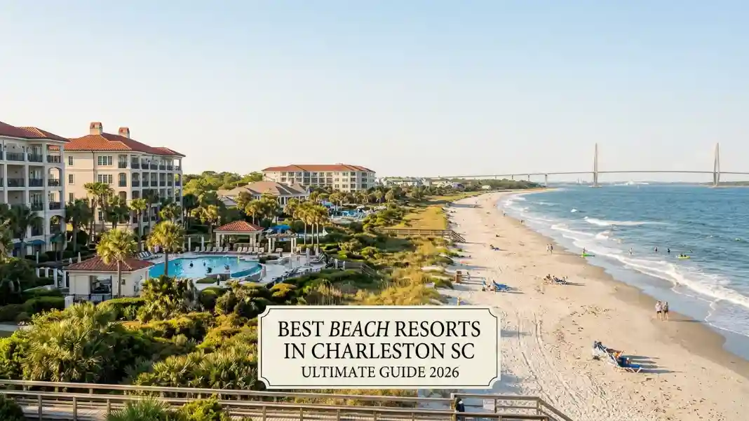 Best Beach Resorts in Charleston SC